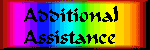 Additional Assistance